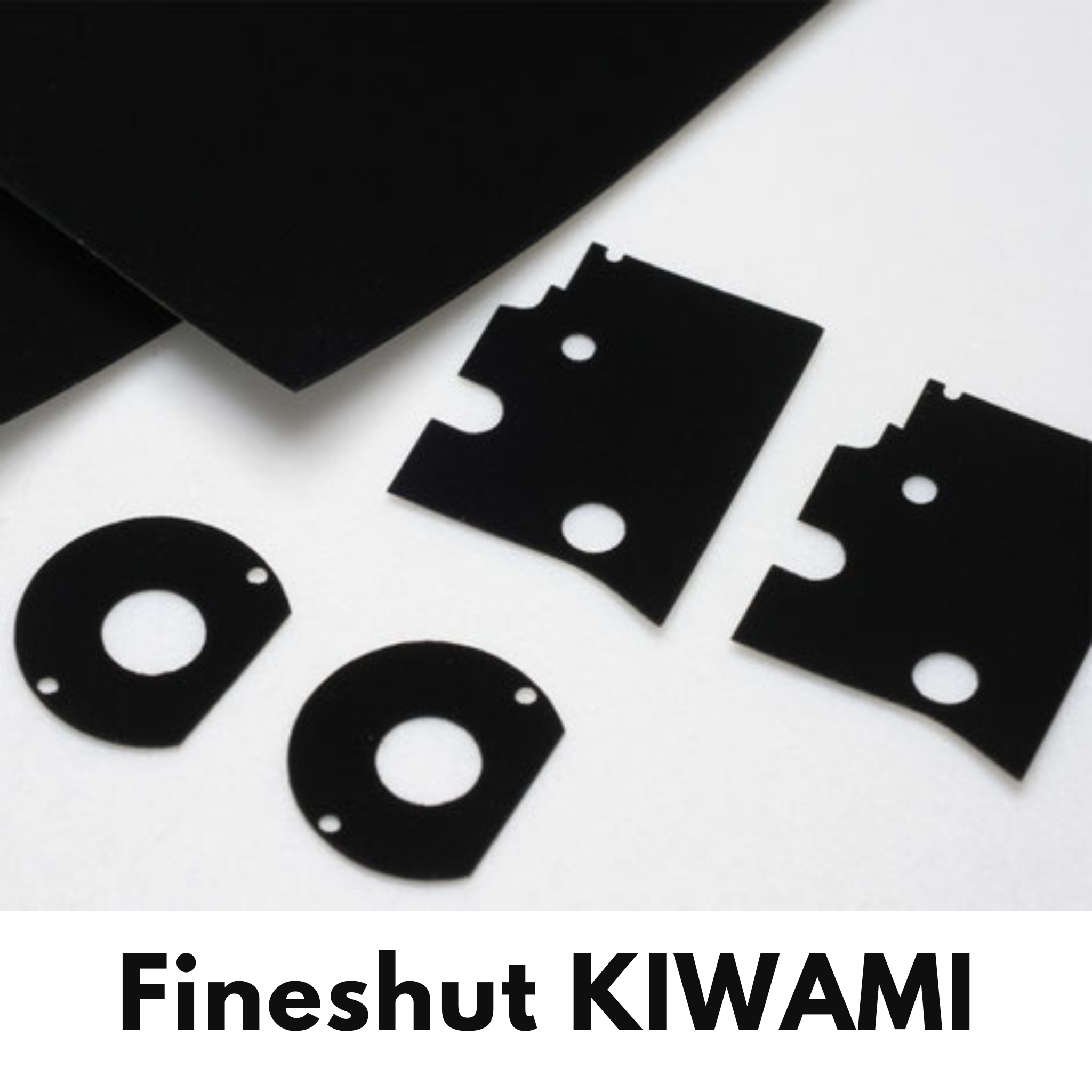 Fineshut KIWAMI